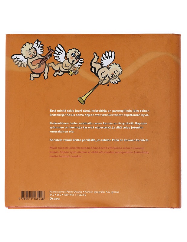 Sopan syvin olemus : 42 ruokaohjetta, 687 ajatusta - Anna-Leena Härkönen - Ruokakirjat - 10105514523 - 1