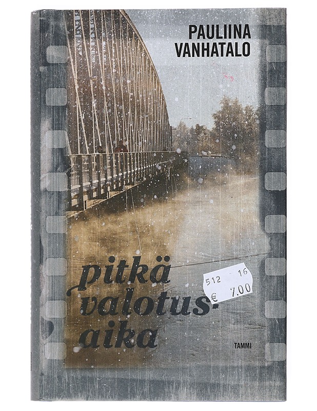 Pitkä valotusaika - Pauliina Vanhatalo - Romaanit ja novellit - 10105514536 - 0