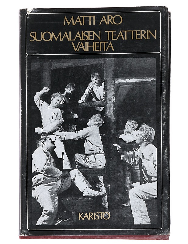 Suomalaisen teatterin vaiheita - Matti Aro - Historiakirjat - 10105514547 - 0