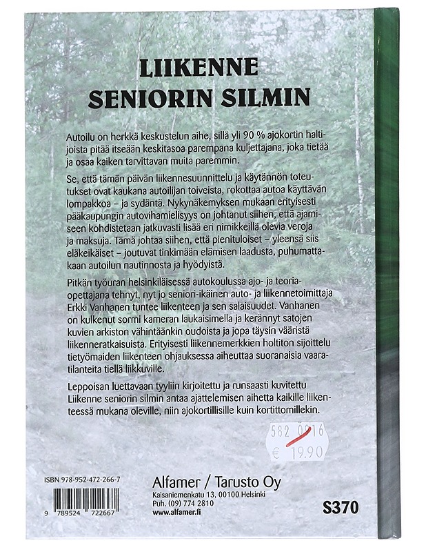 Liikenne seniorin silmin - Erkki Vanhanen - Tietokirjat - 10105514546 - 1