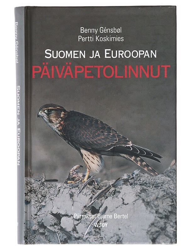 Suomen ja Euroopan päiväpetolinnut - Benny Génsbol  - Tietokirjat ja oppaat - 10105514561 - 0