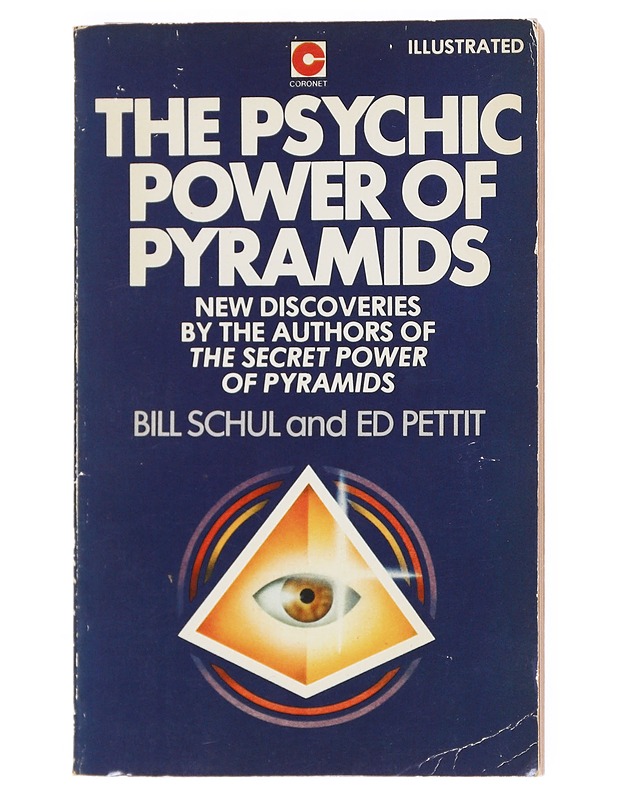 The Psychic power of pyramids - Bill Schul and Ed Pettit  - Tietokirjat ja oppaat - 10105514579 - 0