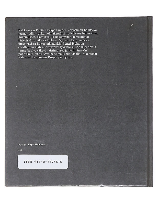 Valaistu kaupunki Ruijan pimeydessä : runoja - Pentti Holappa - Romaanit ja novellit - 10105514608 - 1