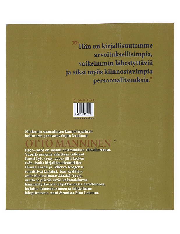 Otto Manninen : Säkeiden runoilija - Lyly, Pentti - Historiakirjat - 10105514618 - 1