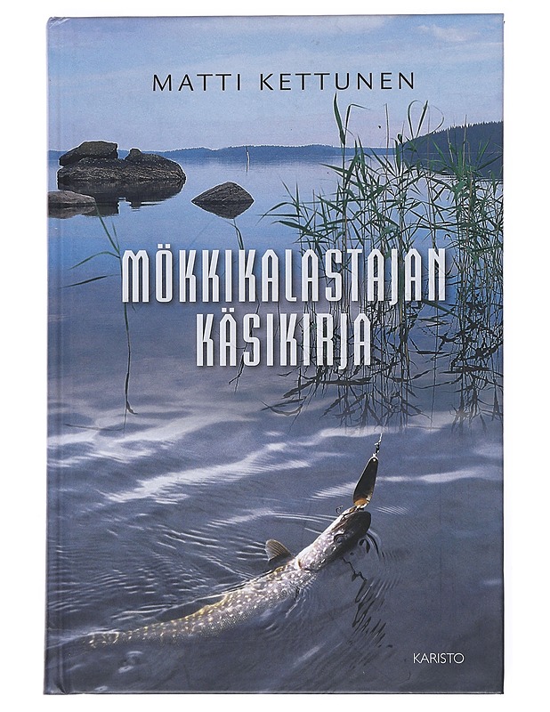 Mökkikalastajan käsikirja - Matti Kettunen - Harrastekirjat - 10105514685 - 0