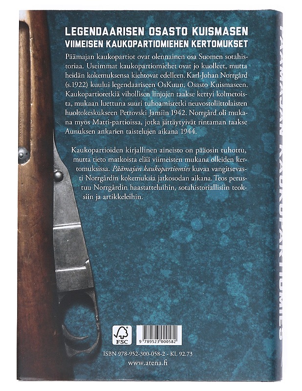 Päämajan kaukopartiomies : 13 retkeä osasto Kuismasen matkassa - Patrik Berghäll - Elämäkerrat ja muistelmat - 10105514710 - 1