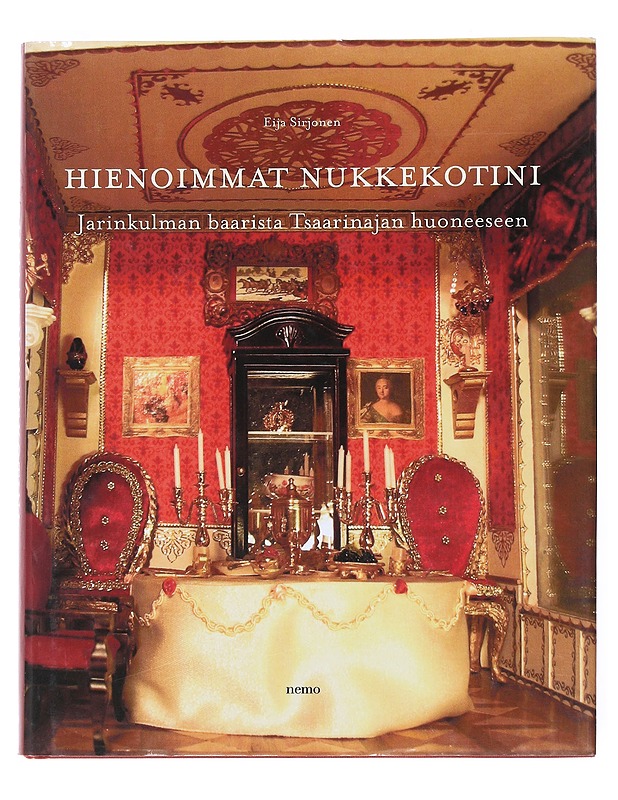 Hienoimmat nukkekotini  - Eija Sirjonen - Harrastekirjat - 10105514744 - 0