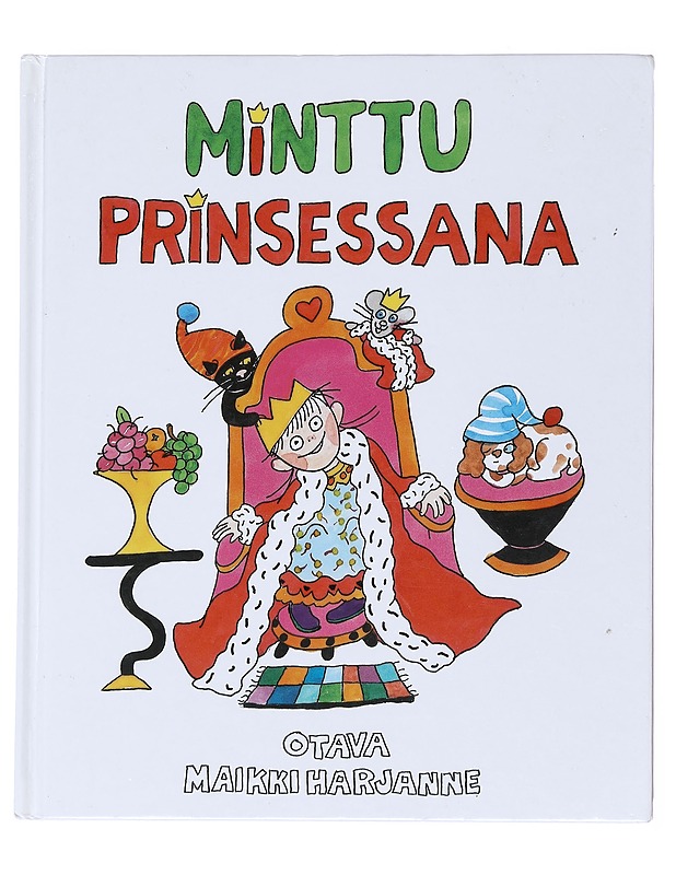 Minttu prinsessana - Maikki Harjanne - Lastenkirjat - 10105514748 - 0
