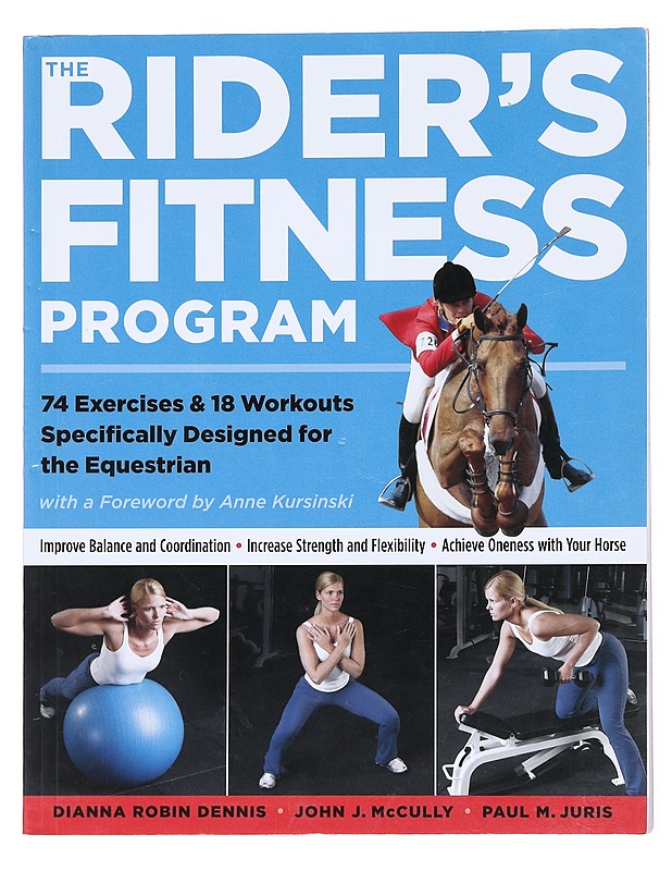 The Rider's Fitness Program - Dianna Robin Dennis, John J. McCully & Paul M. Juris - Tietokirjat ja oppaat - 10105514752 - 0