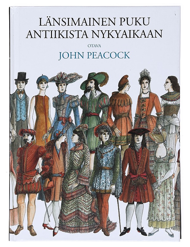 Länsimainen puku antiikista nykypäivään - Peacock, John - Tietokirjat ja oppaat - 10105514762 - 0