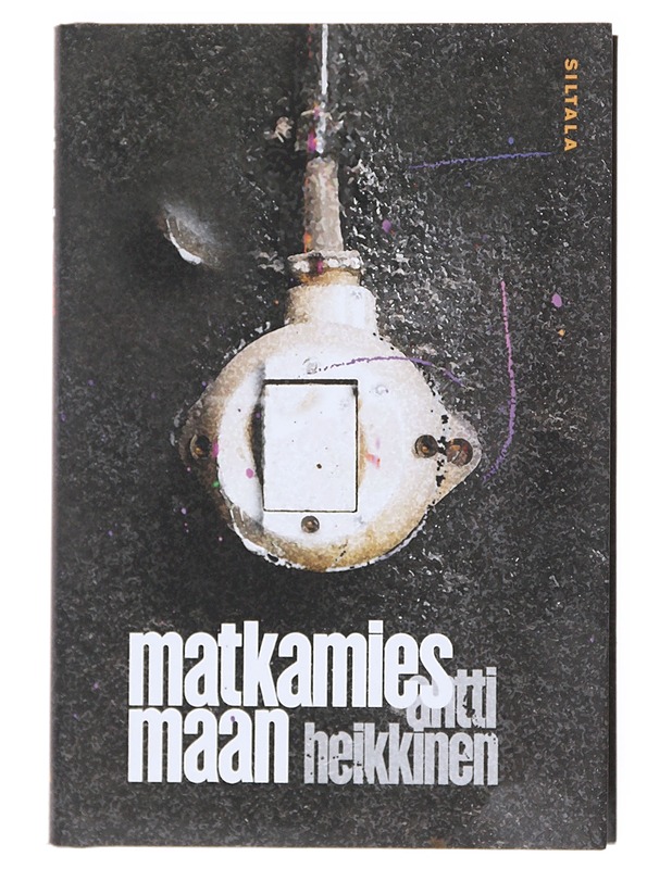 Matkamies maan - Antti Heikkinen - Romaanit ja novellit - 10105514830 - 0
