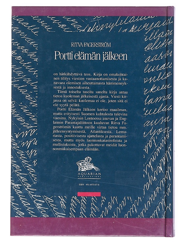 Portti elämän jälkeen / Viestejä automaattikirjoituksella - Ritva Fagerström - Tietokirjat ja oppaat - 10105514847 - 1