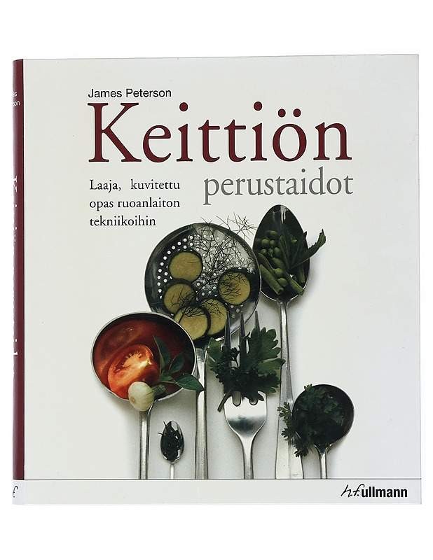 Keittiön perustaidot - Peterson, James - Tietokirjat ja oppaat - 10105514853 - 0
