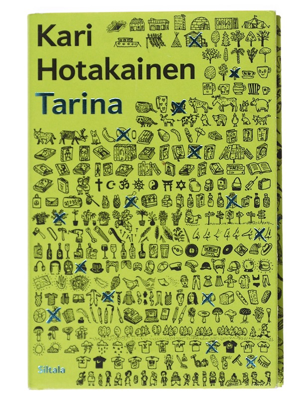 Tarina - Kari Hotakainen - Romaanit ja novellit - 10105514851 - 0