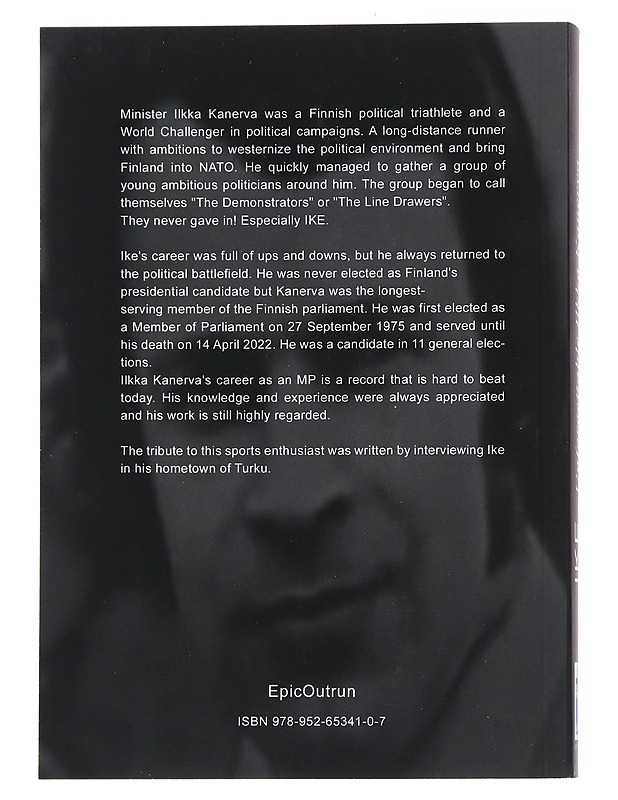 Ike : Unforgettable Ilkka Kanerva - Markku Heikkilä - Elämäkerrat ja muistelmat - 10105514864 - 1