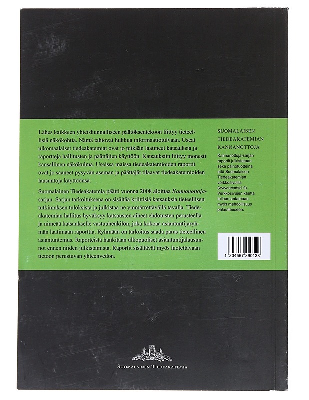 Turpeen energiakäytön hyödyt ja haitat : tämä kannanotto kokoaa ja arvioi turpeen energiakäytön hyötyjä ja haittoja käytettävissä olevan tieteellisen tiedon avulla : kannanotto tar - Tietokirjat - 10105514862 - 1