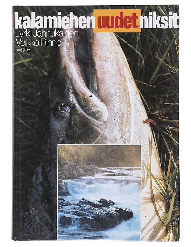 Kalamiehen uudet niksit - Jahnukainen, Jyrki ; Rinne , Veikko  - Tietokirjat ja oppaat - 10105514881 - 0