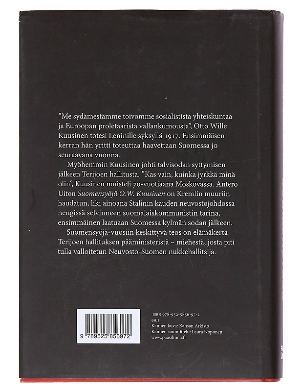 Suomensyöjä Otto Wille Kuusinen - Antero Uitto - Elämäkerrat ja muistelmat - 10105514892 - 1
