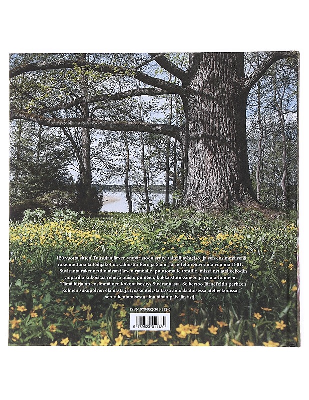 Suviranta : Eero ja Saimi Järnefeltin ateljeekoti - Lindqvist, Leena - Elämäkerrat ja muistelmat - 10105514912 - 1