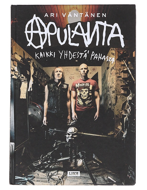 Apulanta : kaikki yhdestä pahasta - Ari Väntänen - Historiakirjat - 10105514906 - 0