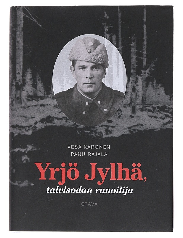 Yrjö Jylhä, talvisodan runoilija - Karonen, Vesa - Elämäkerrat ja muistelmat - 10105514921 - 0
