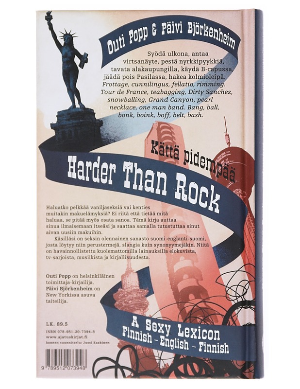 Kättä pidempää : olennainen seksisanasto suomi-englanti-suomi = Harder than rock : a sexy lexicon Finnish-English-Finnish - Popp, Outi - Tietokirjat ja oppaat - 10105514920 - 1