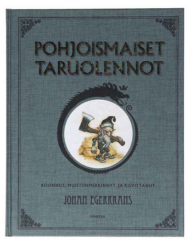 Pohjoismaiset taruolennot - Egerkrans, Johan - Tietokirjat ja oppaat - 10105514959 - 0
