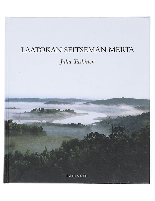 Laatokan seitsemän merta - Taskinen , Juha - Tietokirjat - 10105514956 - 0