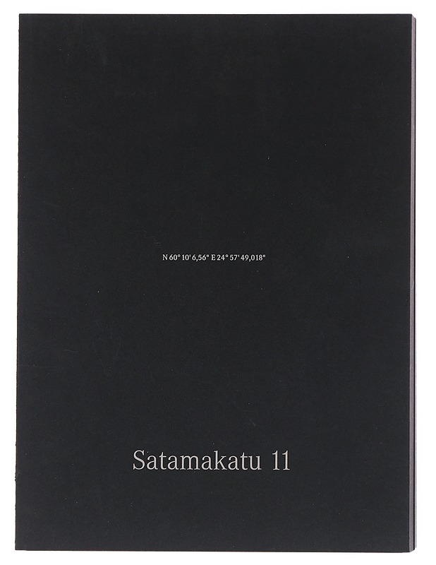 Satamakatu 11 : Paulig, Kasinonranta - Laatikainen, Satu - Historiakirjat - 10105514958 - 0