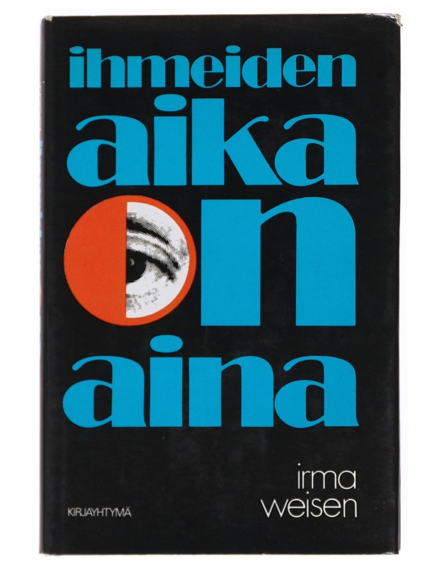 Ihmeiden aika on aina - Irma Weisen - Tietokirjat ja oppaat - 10105514999 - 0