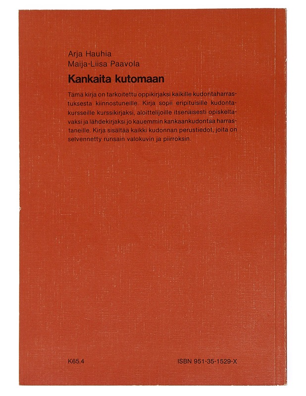 Kankaita kutomaan : kankaankudonnan oppikirja - Hauhia, Arja - Tietokirjat ja oppaat - 10105515052 - 1