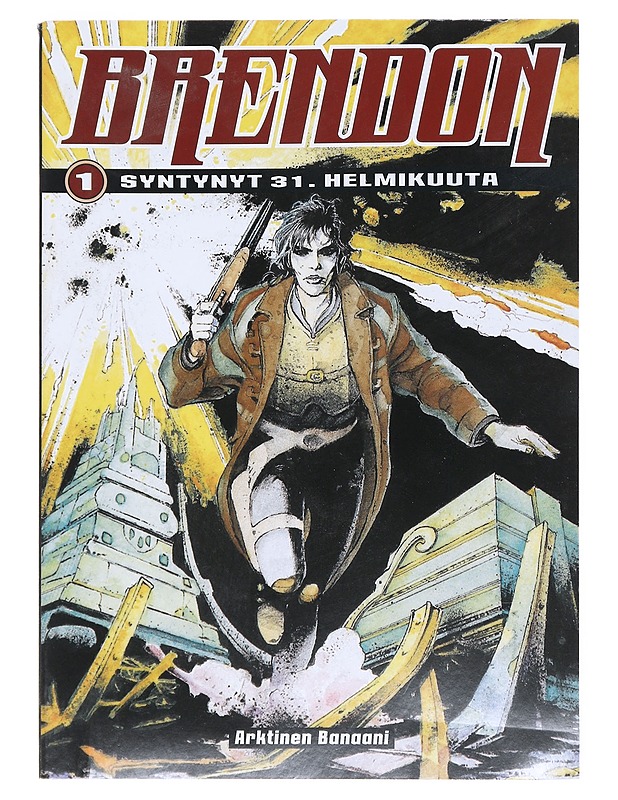 Brendon 1 : Syntynyt 31. helmikuuta - Chiaverotti - Sarjakuvat - 10105515098 - 0