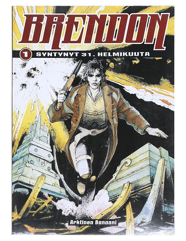 Brendon 1 : Syntynyt 31. helmikuuta - Chiaverotti - Sarjakuvat - 10105515101 - 0