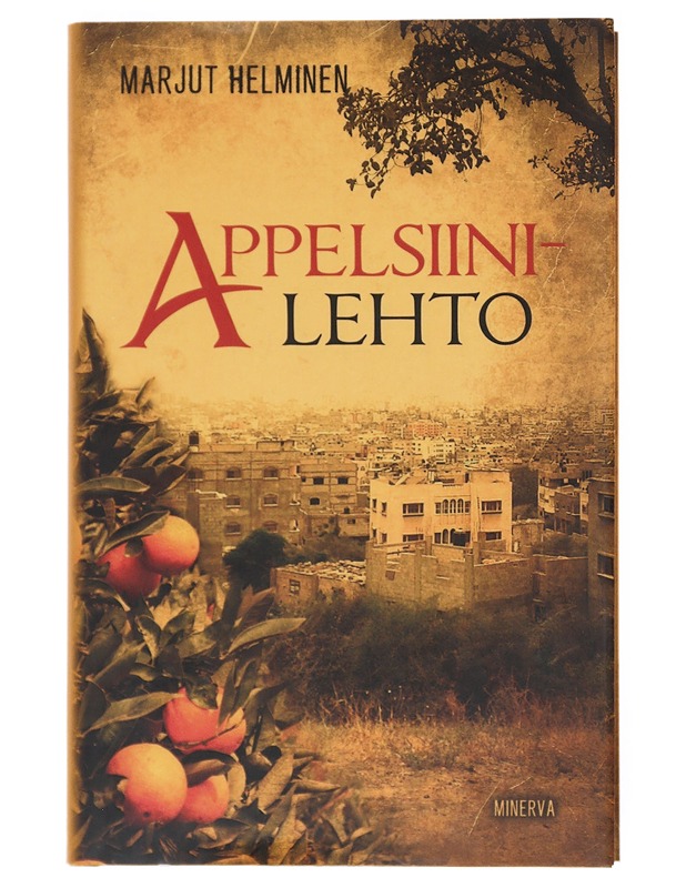 Appelsiinilehto - Marjut Helminen - Romaanit ja novellit - 10105515109 - 0