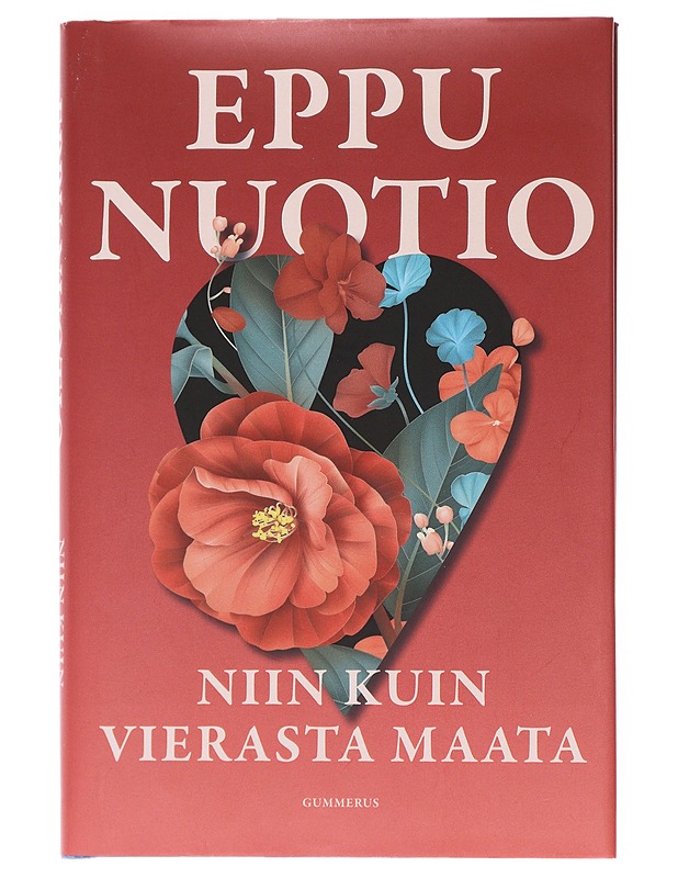 Niin kuin vierasta maata - Eppu Nuotio - Romaanit ja novellit - 10105515183 - 0