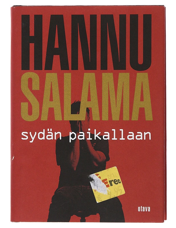 Sydän paikallaan - Hannu Salama - Romaanit ja novellit - 10105515186 - 0