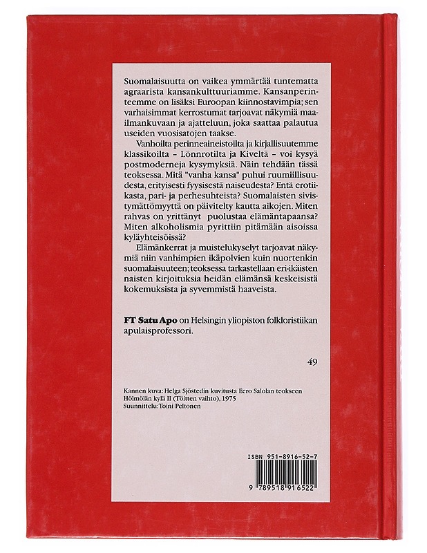 Naisen väki : tutkimuksia suomalaisten kansanomaisesta kulttuurista ja ajattelusta - Satu Apo - Elämäkerrat ja muistelmat - 10105515198 - 1