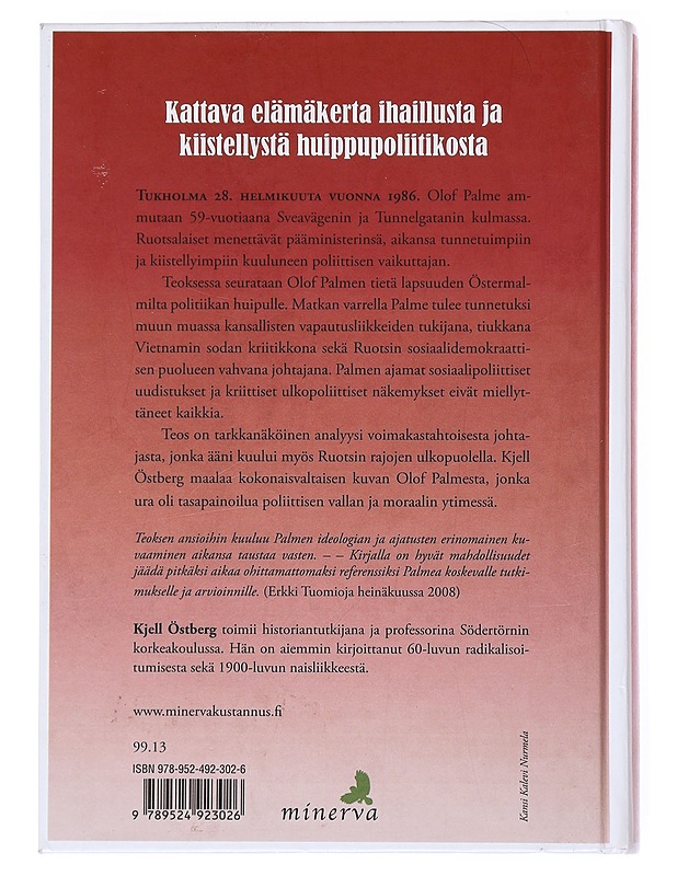 Olof Palme 1927-1986 Valtiomies ja humanisti - Östberg , Kjell  - Elämäkerrat ja muistelmat - 10105515201 - 1