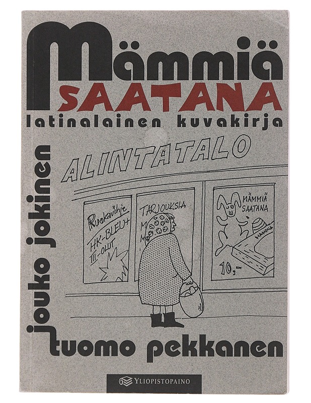 Mämmiä saatana : latinalainen kuvakirja - Jokinen, Jouko - Tietokirjat ja oppaat - 10105515202 - 0