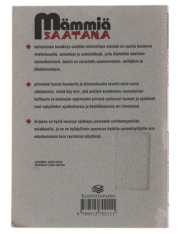 Mämmiä saatana : latinalainen kuvakirja - Jokinen, Jouko - Tietokirjat ja oppaat - 10105515202 - 1
