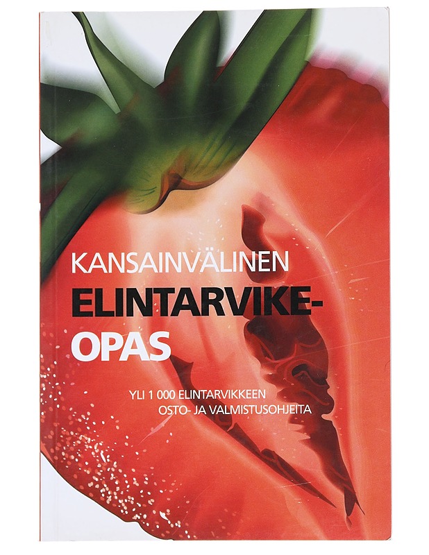 Kansainvälinen elintarvikeopas - Podesto, Martine - Ruokakirjat - 10105515203 - 0