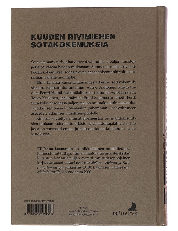 Unohdetut sotilaat  - Jaana Laamanen - Elämäkerrat ja muistelmat - 10105515216 - 1