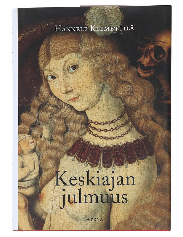 Keskiajan julmuus - Hannele Klemettilä - Historiakirjat - 10105515218 - 0