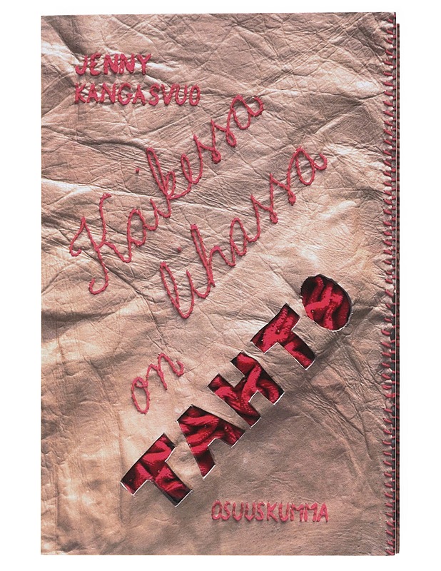 Kaikessa lihassa on tahto - Jenny Kangasvuo - Romaanit ja novellit - 10105515225 - 0