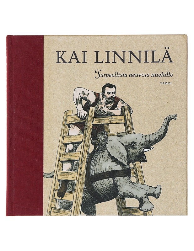 Tarpeellisia neuvoja miehille - Kai Linnilä - Tietokirjat ja oppaat - 10105515268 - 0