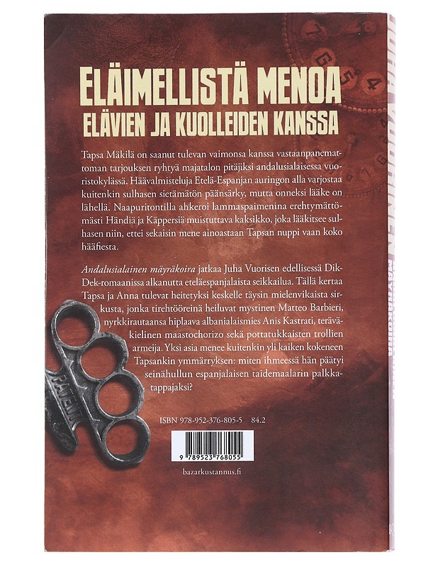 Andalusialainen mäyräkoira - Juha Vuorinen - Romaanit ja novellit - 10105515273 - 1