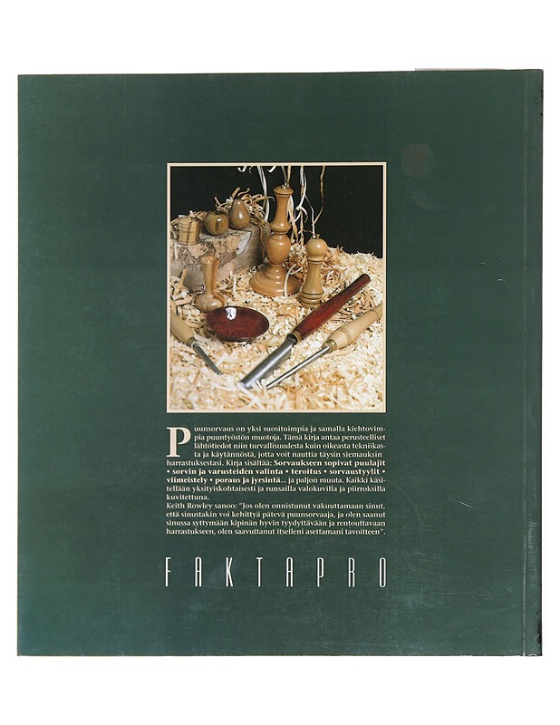 Puunsorvaus : peruskurssi - Rowley, Keith - Tietokirjat ja oppaat - 10105515300 - 1