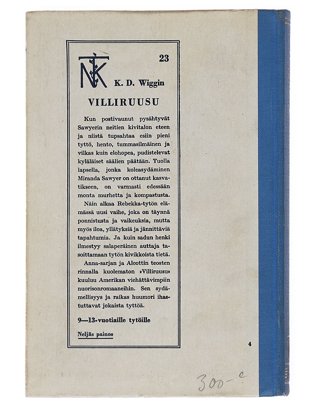 Villiruusu - Kate Douglas Wiggin - Nuorten kirjat - 10105515350 - 1