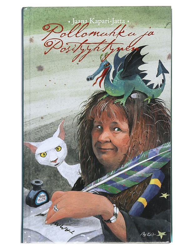 Pollomuhku ja Posityyhtynen - Jaana Kapari-Jatta - Lastenkirjat - 10105515356 - 0