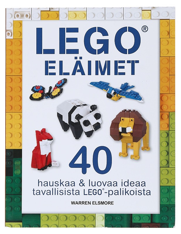 Lego® eläimet - Elsmore, Warren - Tietokirjat ja oppaat - 10105515371 - 0